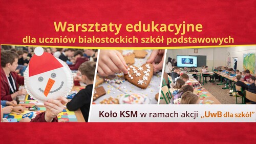 Kreatywnie, sensorycznie i teatralnie. Warsztaty Akademickiego Koła KSM w ramach akcji „UwB dla szkół”